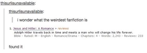 weird fanfiction|weirdest fan fiction ever.